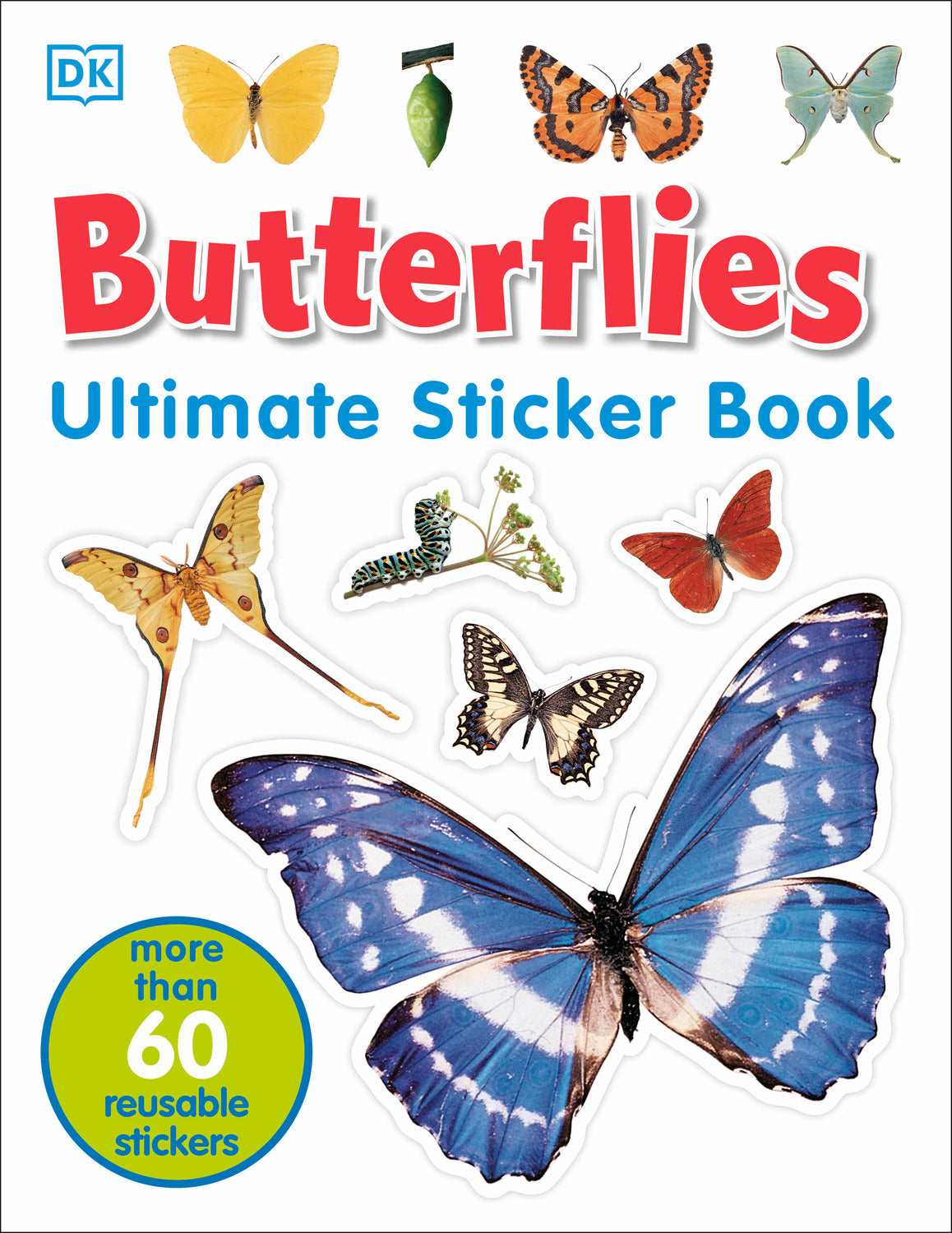 Ultimate Sticker Book: Butterflies: More Than 60 Reusable Full-Color Stickers