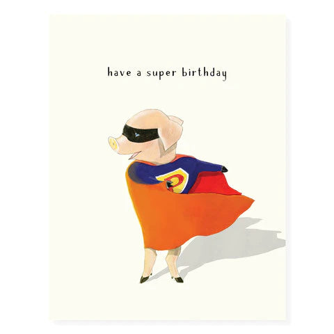 Super Pig Birthday Card - A Child's Delight