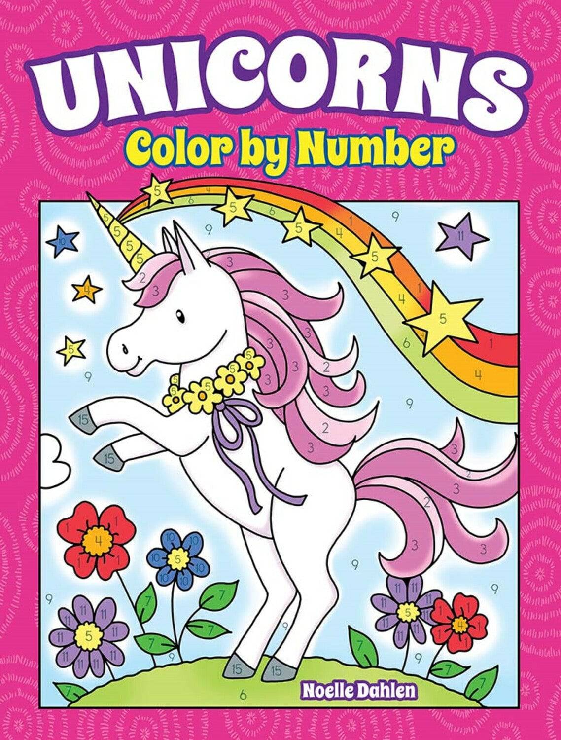 UNICORNS BY NUMBER - A Child's Delight