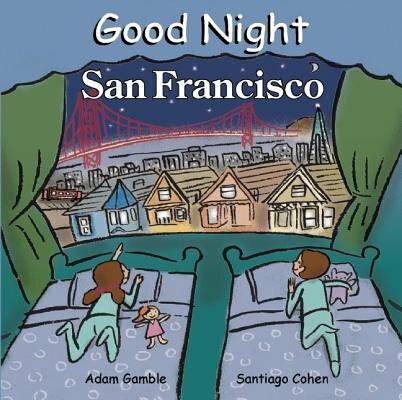 GOOD NIGHT SAN FRANCISCO - A Child's Delight